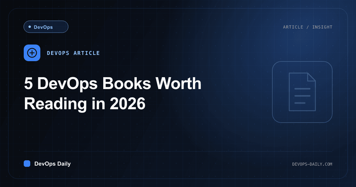 5 DevOps Books Worth Reading in 2026